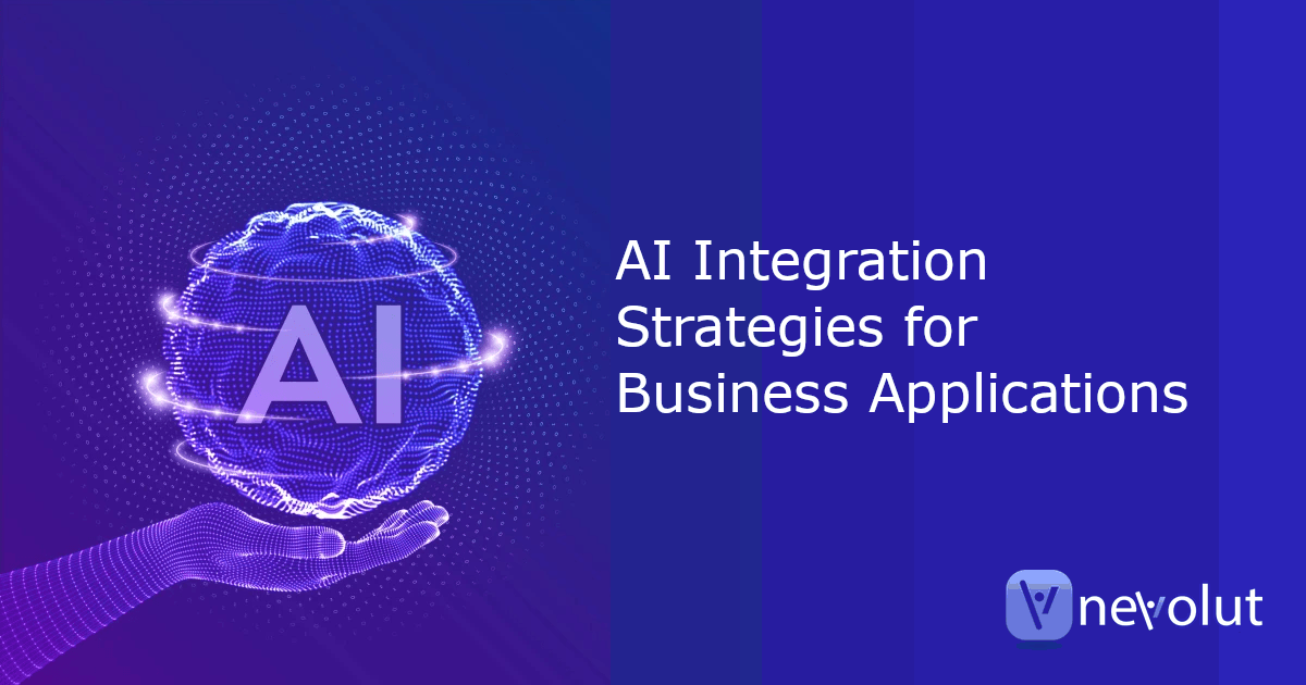 AI Integration Strategies for Business Applications